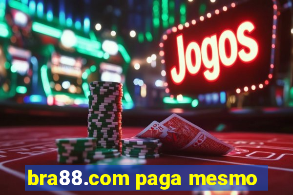 bra88.com paga mesmo